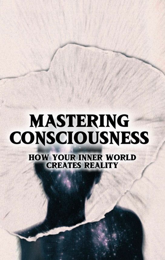 Mastering Consciousness
